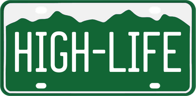 High Life License Plate Funny Button