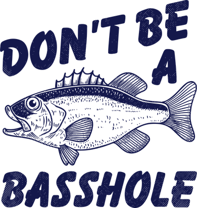 Dont Be A Basshole Funny Fishhing Bass Fish Joke Ornament