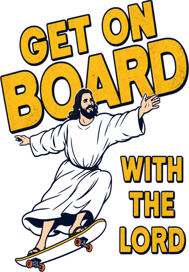 Get On Board With The Lord Skateboarding Button