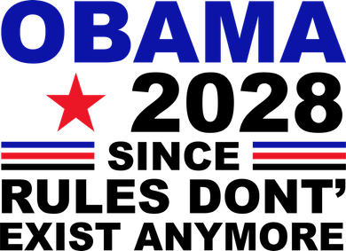 Obama 2028 Since Rules Don't Exist Anymore Golf Towel