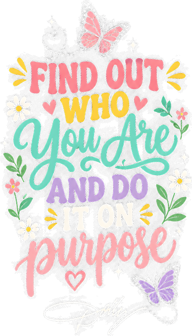 Dolly Find Out Who You Are And Do It On Purpose Toddler Hoodie