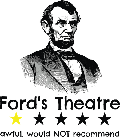 1star Abraham Lincoln Fords Theater Would Not Recommend Women's Sweatshirt