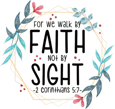 2 Corinthians 5:7 For We Walk By Faith Not By Sight Women's Hoodie