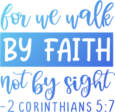 2 Corinthians For We Walk By Faith Not By Sight Bible Verse Gift Tank Top
