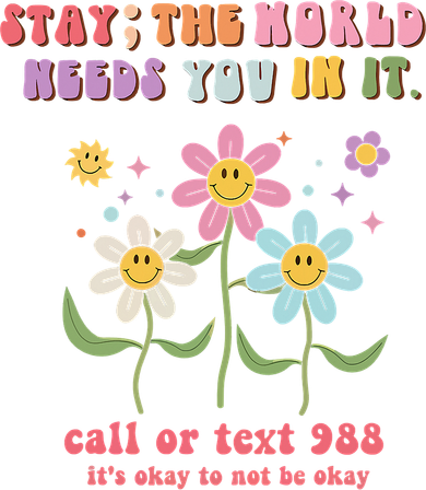 988 Suicide Prevention Retro Groovy Stay The World Needs You Women's T-Shirt