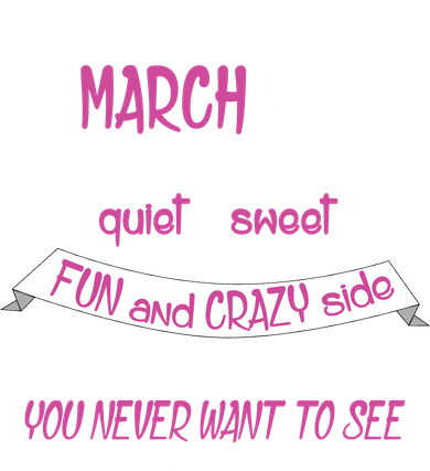 March Girl Sweet But Crazy Funny Birthday Doggie Tank