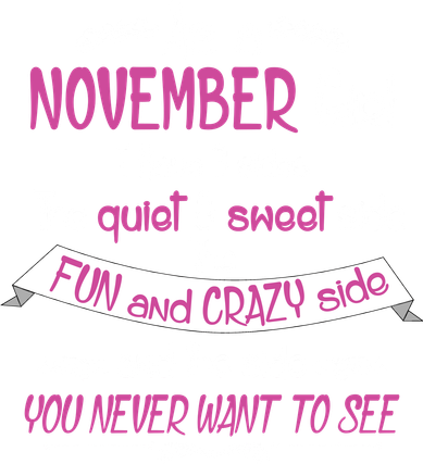 November Girl Sweet But Crazy Funny Birthday Doggie Tank