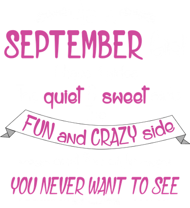 September Girl Sweet But Crazy Funny Birthday Doggie Tank