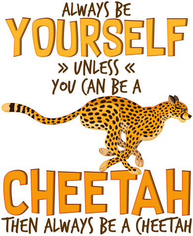 Always Be A Cheetah Women's Sweatshirt