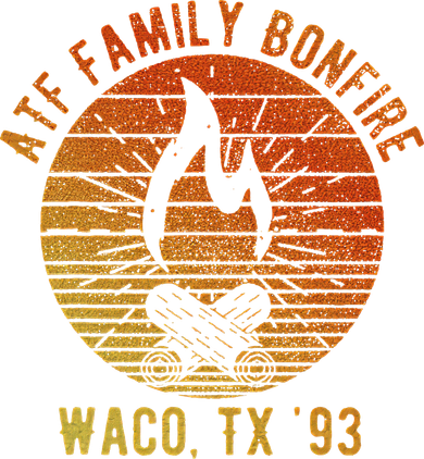 Atf Family Bonfire Waco Tx 93 Waco Siege Branch Davidians Women's Tank Top