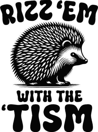 Autism Funny Rizz Em With The Tism Meme Autistic Hodgehog Toddler Hoodie