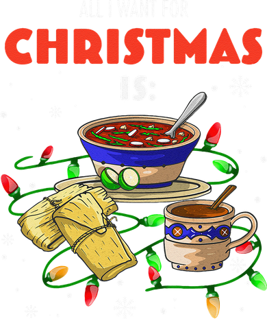 All I Want For Christmas Is Pozole Tamales Champurrado Gifts Coaster