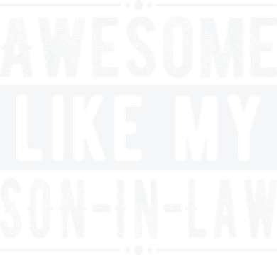 Awesome Like My Son In Law Family Lovers Father's Day Coffee Mug