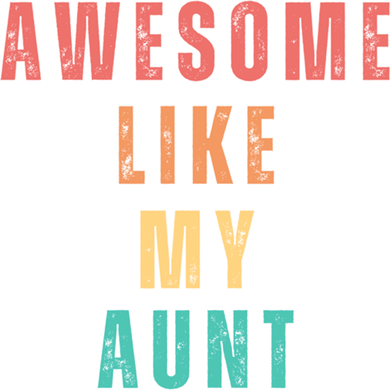 Awesome Like My Aunt Niece Nephew Gift Kids Sweatshirt