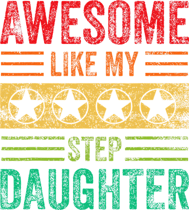 Awesome Like My Step Daughter Vintage Parents Father's Day Tank Top
