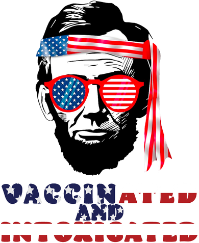 Abe Lincoln Vaccinated & Intoxicated Women's T-Shirt