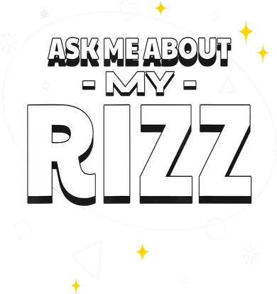 Ask Me About My Rizz I Got That W Rizz Funny Ironic Meme T-Shirt
