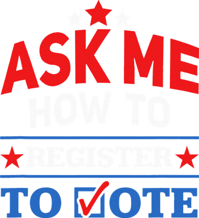 Ask Me How To Register To Vote Election Voter Registration Hoodie