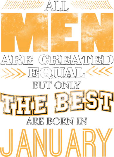 All Men Are Created Equally The Best Are Born In January Kids T-Shirt