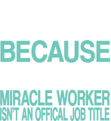 Actor Miracle Worker Official Job Title Apron