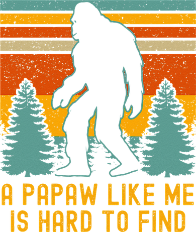 A Papaw Like Me Is Hard To Find Bigfoot Grandpa Toddler Long Sleeve