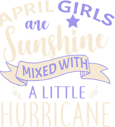 April Girls Are Sunshine Mixed With Hurricane Coffee Mug