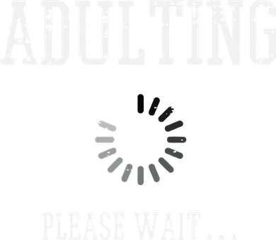 Adulting Please Wait Funny Saying 18th Birthday Tumbler