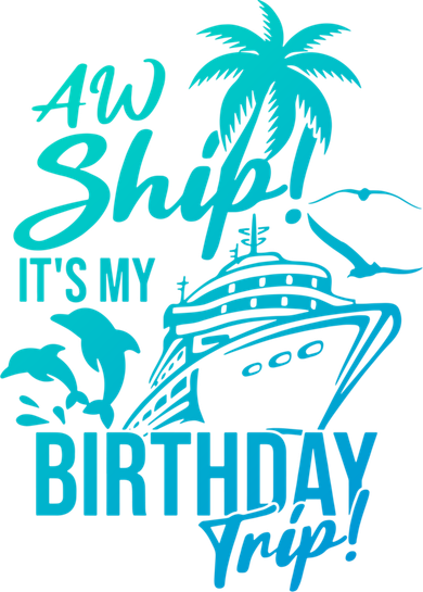 Aw Ship Its My Birthday Trip Birthday Cruise Cruise Trip Gift Bucket Hat