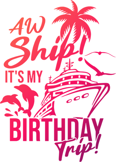 Aw Ship Its My Birthday Trip Birthday Cruise Cruise Trip Gift Bucket Hat