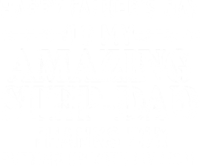Happy Father's Day Amazing Step Dad Baby Bodysuit