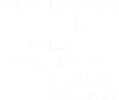 Intelligence Is The Ability To Adapt To Change Smart Kids T-Shirt