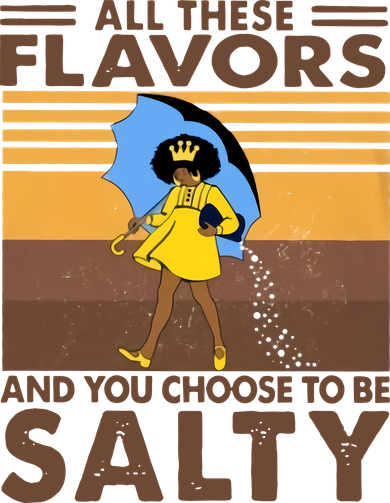 All These Flavors And You Choose To Be Salty Black Girl Vintage Retro Coffee Mug
