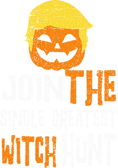 Anti Trump Halloween Pumpkin Join Single Greatest Witch Hunt Women's Long Sleeve Shirt