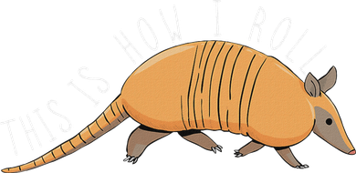 Armadillo This Is How I Roll Wildlife Armored Shell Toddler T-Shirt