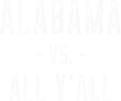 Alabama Vs. All Y’all Sports Weathered Vintage Southern 11oz C Handle Ceramic Mug