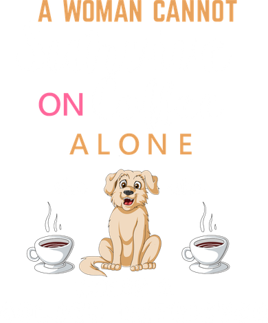 A Woman Cannot Survive On Coffee Alone She Also Needs A Golden Retriever Bucket Hat