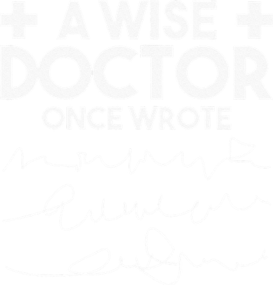A Wise Doctor Once Wrote Funny Medical Doctor Handwriting Doddie Hoodie