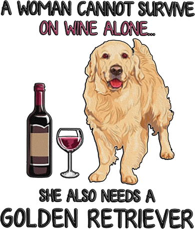 A Woman Gift Cannot Survive On Wine Alone Golden Retriever Gift Coffee Mug