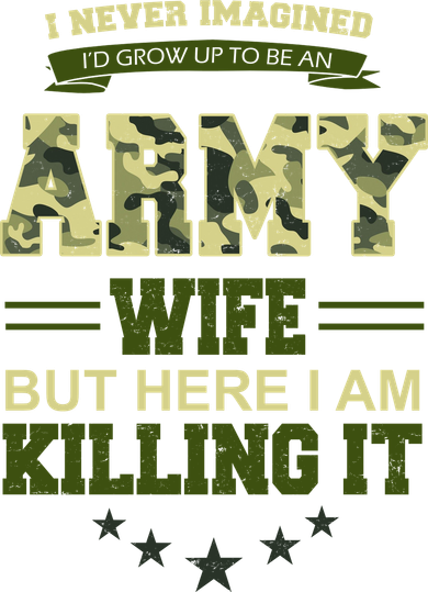 Army Wife Killing It Quote Button