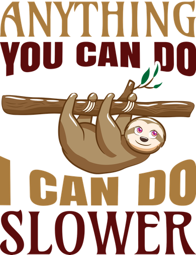 Anything You Can Do I Can Do Slower Doggie Tank