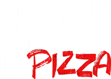 All You Need Is Pizza Coffee Mug