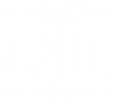 Best Auntie Ever Gift Women's Sweatshirt