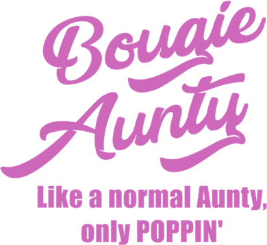Bougie Aunty Fun Gift For Favorite Aunt Gift Women's Sweatshirt