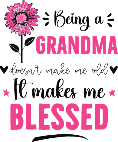 being a grandma doesn't make me old it makes me blessed Toddler Hoodie