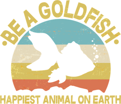 Be A Goldfish Happiest Animal On Earth Toddler Sweatshirt