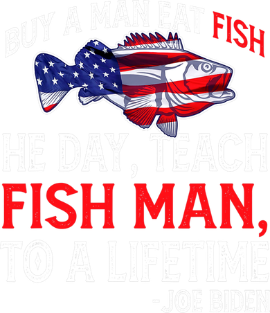 Buy A Man Eat Fish Funny Joe Biden Quote Button