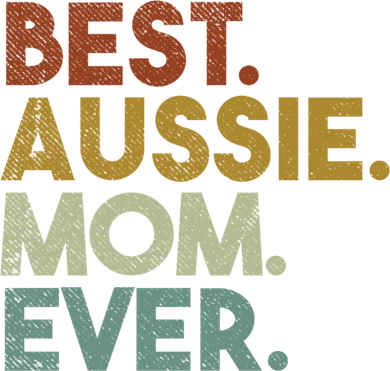 Best Aussie Mom Ever Retro Australian Shepherd Dog Gift Women's Long Sleeve Shirt