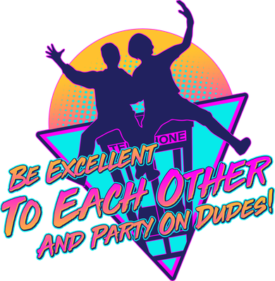 Retro 80's Bill And Ted Be Excellent to Each Other Party On Dudes! Button