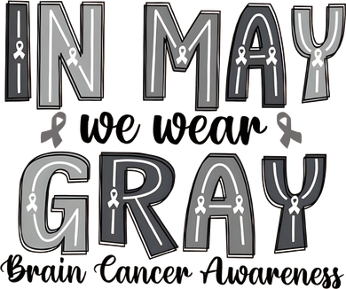 Brain Cancer Awareness Month In May We Wear Gray Santa Hat