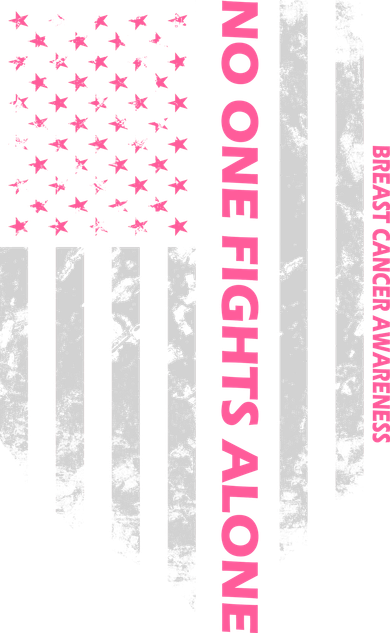 No One Fight Alone Breast Cancer Awareness Flag Women's Hoodie